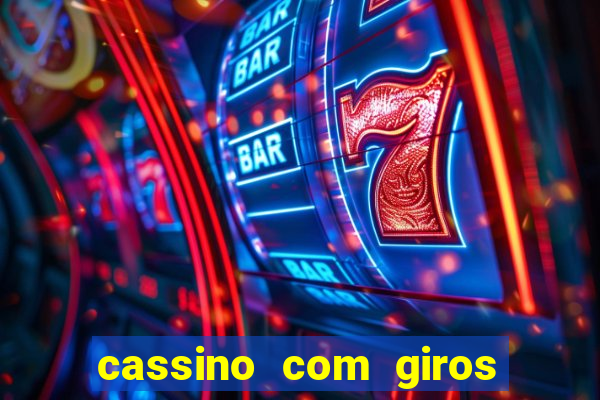 cassino com giros gratis sem deposito